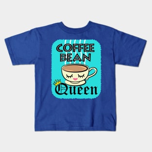 Coffee Bean Queen Kids T-Shirt